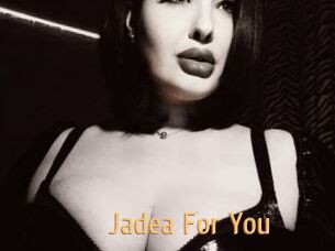 Jadea_For_You