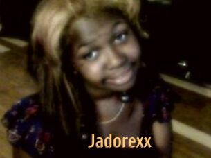 Jadorexx