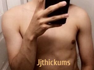Jjthickums
