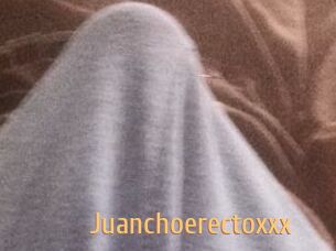 Juanchoerectoxxx