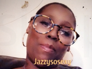 Jazzysosexy