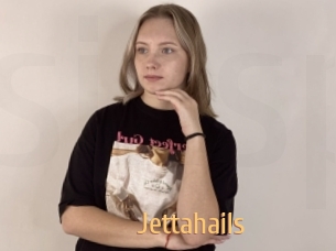 Jettahails