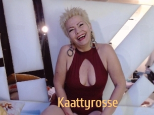 Kaattyrosse