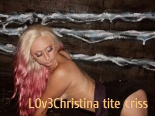 L0v3Christina_tite_criss