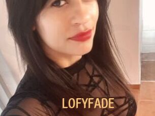 LOFYFADE