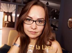 La_la_Lana