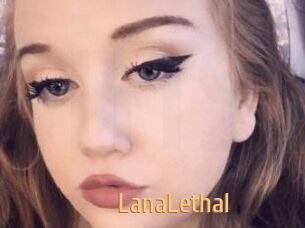 LanaLethal