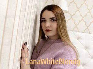 LanaWhiteBlondy