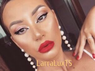 LarraLuxTS