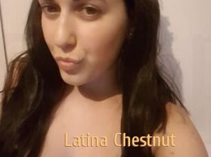 Latina_Chestnut