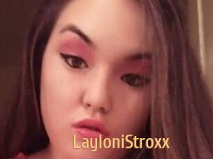 LayloniStroxx