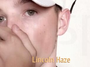 Lincoln_Haze