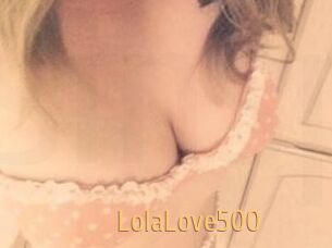 Lola_Love500