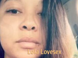 Lola_Lovesex