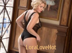 LoraLoveHot