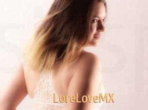 LoreLoveMX