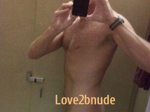 Love2bnude