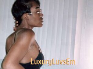 LuxuryLuvsEm