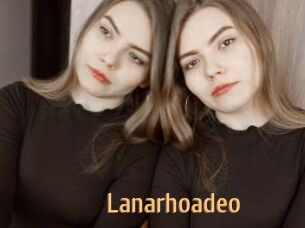 Lanarhoadeo