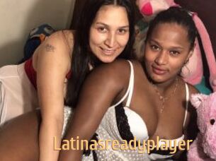 Latinasreadyplayer