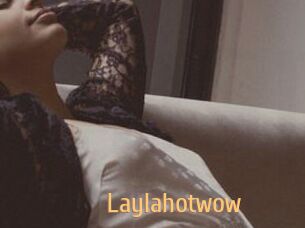 Laylahotwow