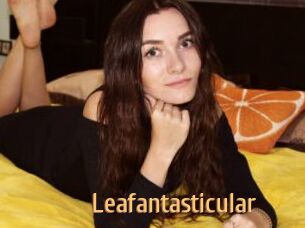 Leafantasticular