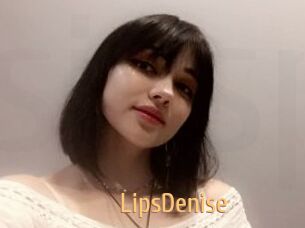 LipsDenise