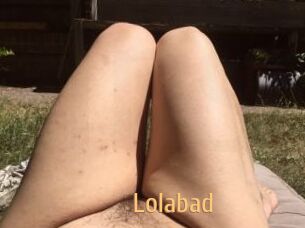 Lolabad