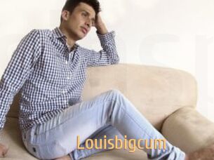 Louisbigcum