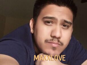 MAXXLOVE