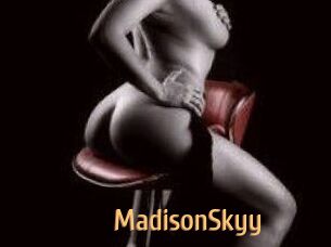 MadisonSkyy