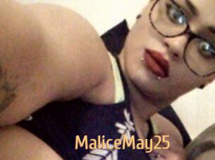 MaliceMay25