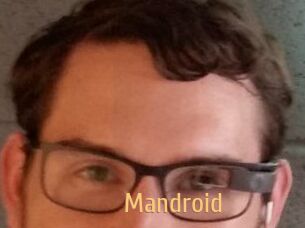 Mandroid