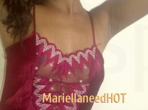 MariellaneedHOT