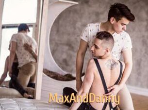 MaxAndDanny