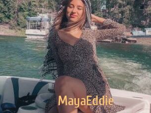 MayaEddie