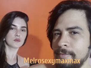 Melrosexymaxmax