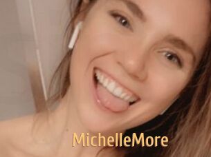 MichelleMore