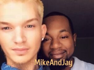 MikeAndJay