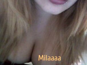 Milaaaa