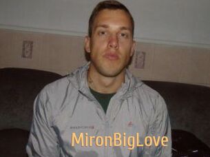 MironBigLove