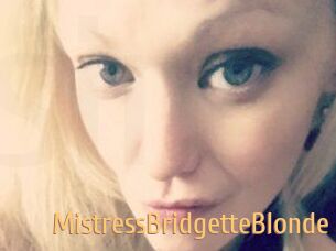 MistressBridgetteBlonde