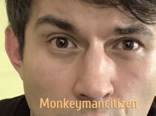 Monkeymancitizen