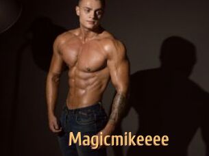 Magicmikeeee