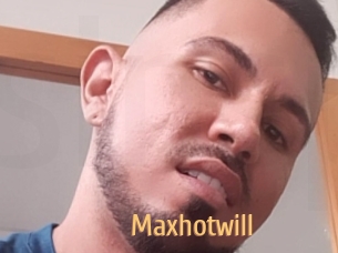 Maxhotwill