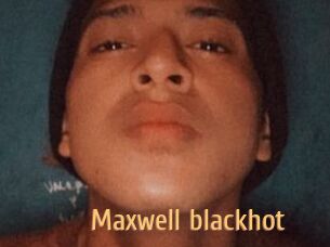 Maxwell_blackhot