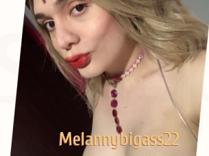 Melannybigass22