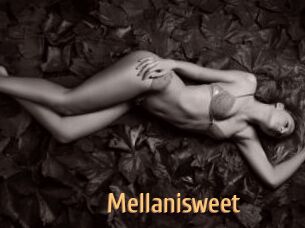 Mellanisweet