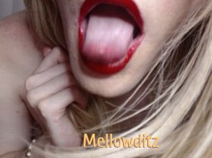 Mellowditz