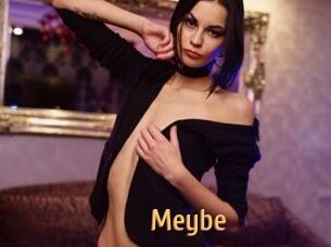 Meybe